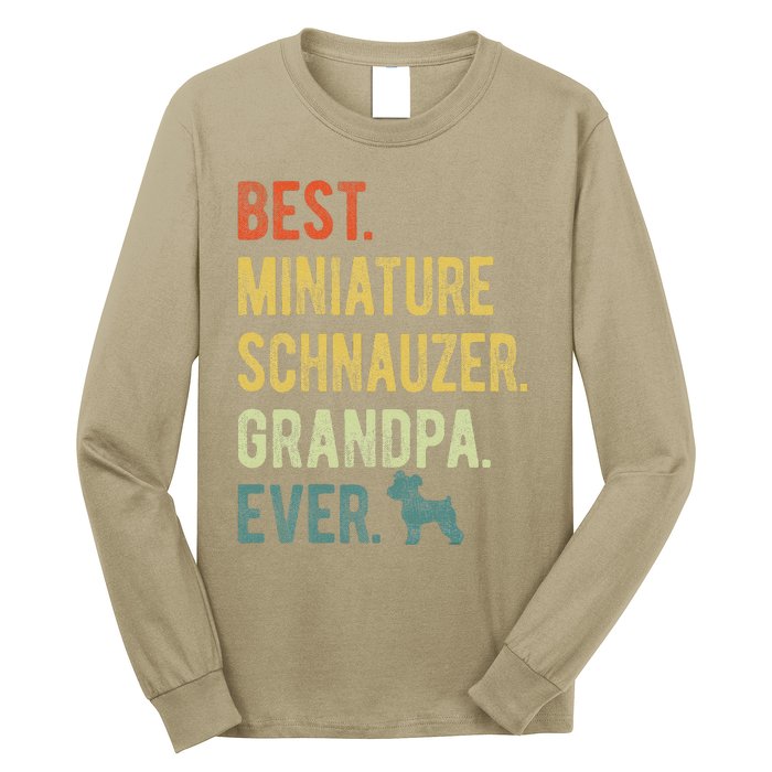 Best Miniature Schnauzer Grandpa Ever Dog Lover Fathers Day Long Sleeve Shirt