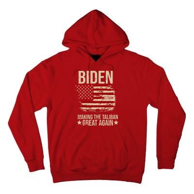 Biden Making The Taliban Great Again Tall Hoodie