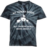 Bear My Tummy Hurts But IM Being Really Brave About It Kids Tie-Dye T-Shirt