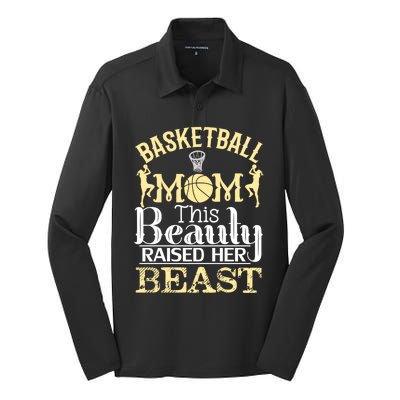 Basketball Mom This Beauty Raised Her Beast Basketball Gift Silk Touch Performance Long Sleeve Polo