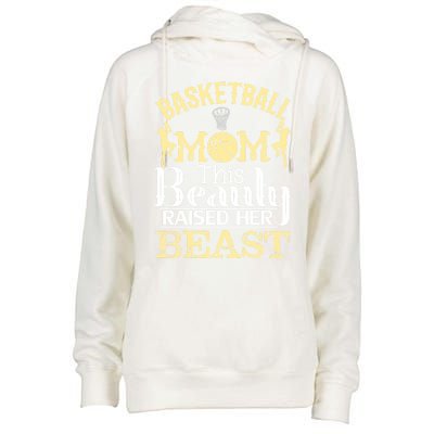 Basketball Mom This Beauty Raised Her Beast Basketball Gift Womens Funnel Neck Pullover Hood