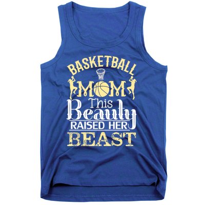 Basketball Mom This Beauty Raised Her Beast Basketball Gift Tank Top