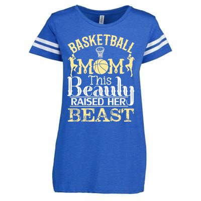 Basketball Mom This Beauty Raised Her Beast Basketball Gift Enza Ladies Jersey Football T-Shirt