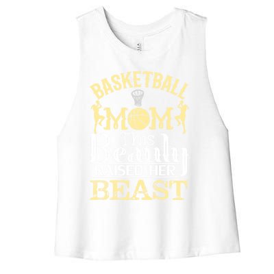 Basketball Mom This Beauty Raised Her Beast Basketball Gift Women's Racerback Cropped Tank