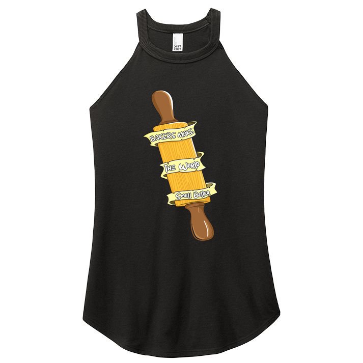 Bakers Make The World Smell Better Baking Baker Pastry Chef Gift Women's Perfect Tri Rocker Tank