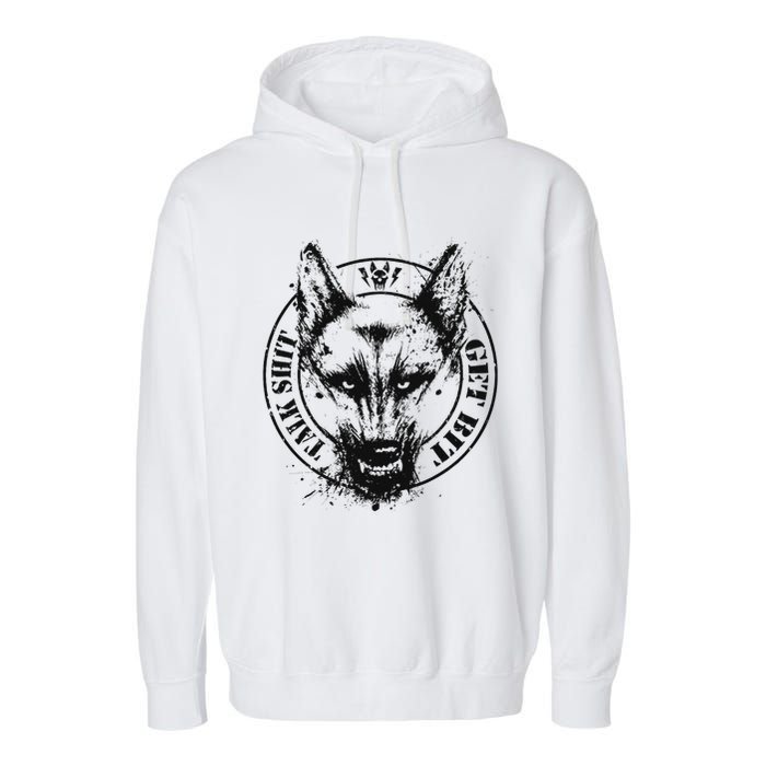 Belgian Malinois Talk Shit Get Bit Garment-Dyed Fleece Hoodie