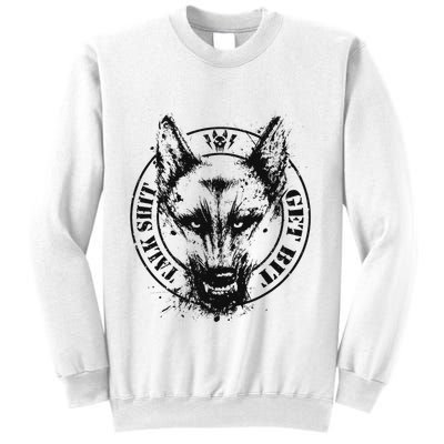 Belgian Malinois Talk Shit Get Bit Sweatshirt