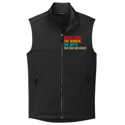 Bonus Mom The Woman The Myth The Bad Influence Funny Stepmom Collective Smooth Fleece Vest