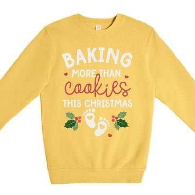 Baking More Than Cookies This Christmas Pregnancy Baker Gift Premium Crewneck Sweatshirt