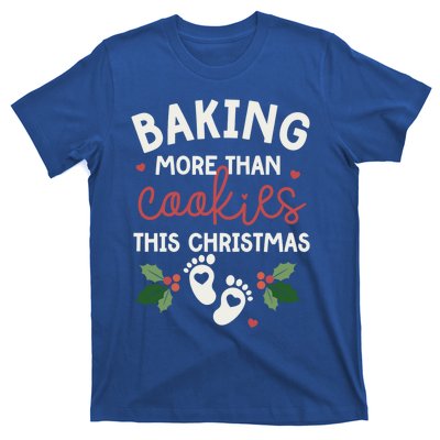 Baking More Than Cookies This Christmas Pregnancy Baker Gift T-Shirt