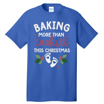 Baking More Than Cookies This Christmas Pregnancy Baker Gift Tall T-Shirt