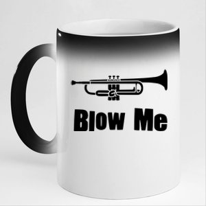 Blow Me Trumpet Funny Trumpet Music Instrument 11oz Black Color Changing Mug