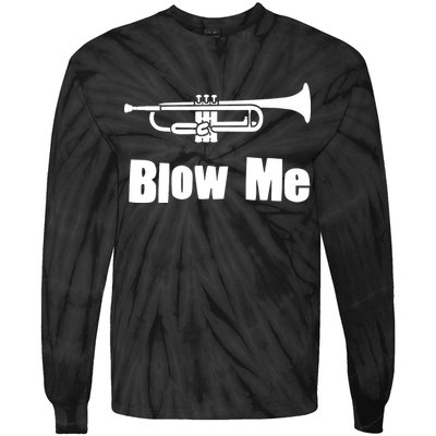 Blow Me Trumpet Funny Trumpet Music Instrument Tie-Dye Long Sleeve Shirt