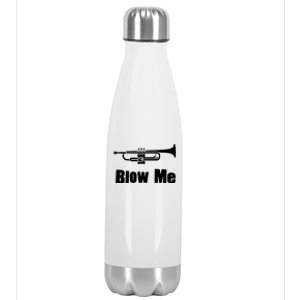 Blow Me Trumpet Funny Trumpet Music Instrument Stainless Steel Insulated Water Bottle