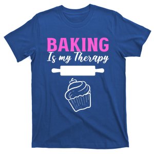 Baking My Therapy Pastry Chef Great Gift T-Shirt