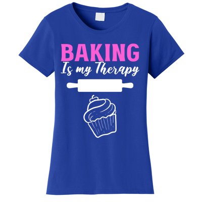 Baking My Therapy Pastry Chef Great Gift Women's T-Shirt