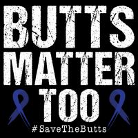 Butts Matter Too Save The Butts Colon Cancer Awareness Gift City Backpack