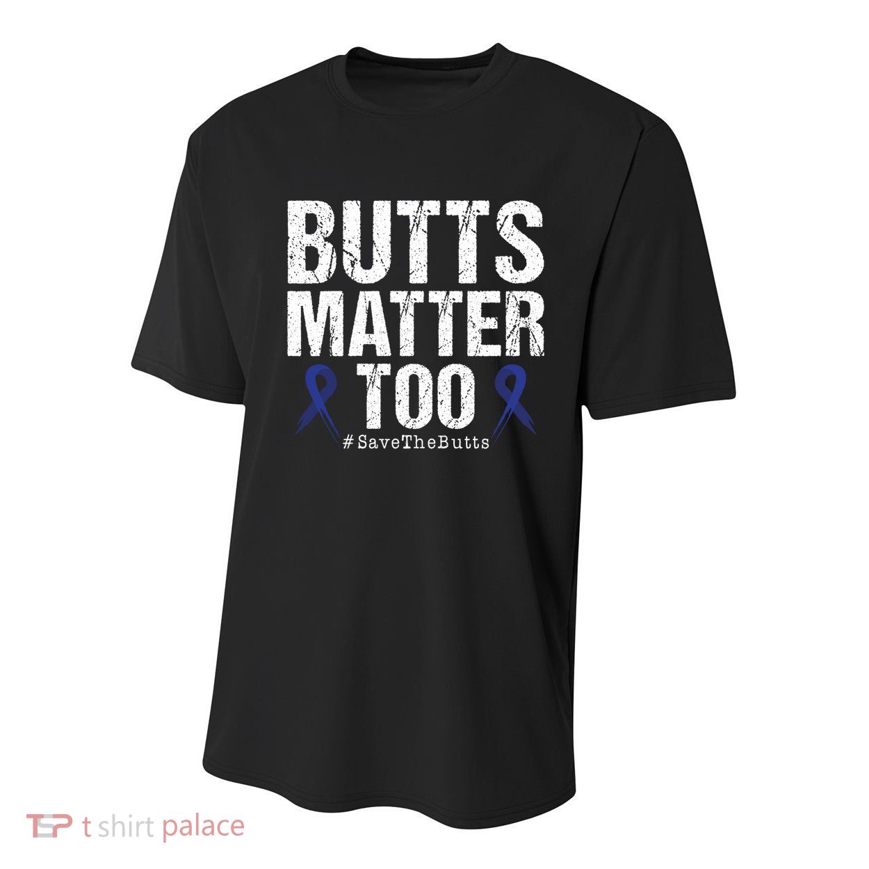 Butts Matter Too Save The Butts Colon Cancer Awareness Gift Youth Performance Sprint T-Shirt