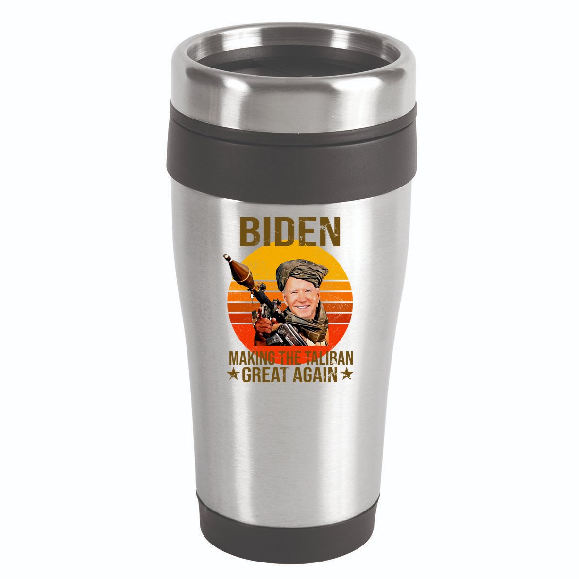 Biden Making The Taliban Great Again RPG 16oz Travel Tumbler