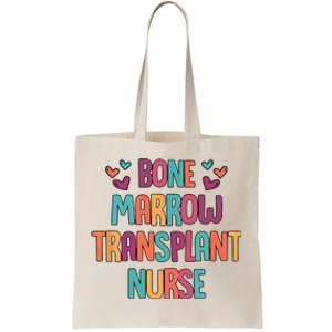 Bone Marrow Transplant Nurse Oncologist Oncology Nurse ONC Tote Bag