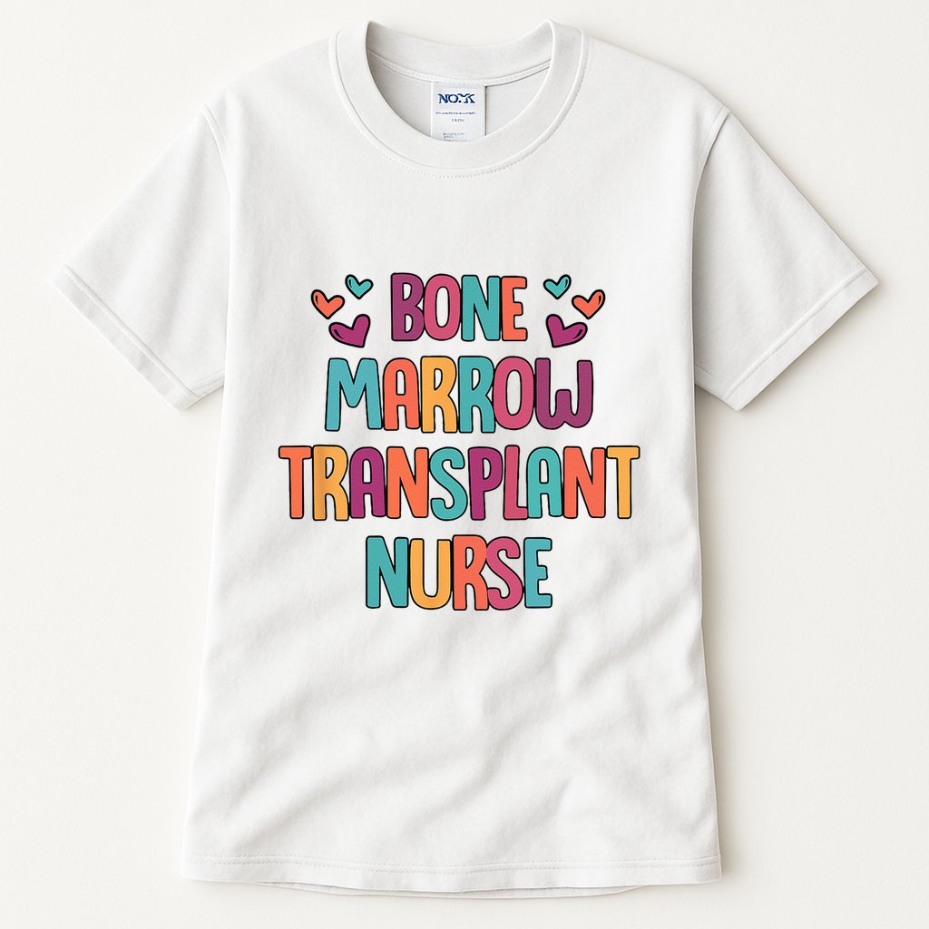 Bone Marrow Transplant Nurse Oncologist Oncology Nurse ONC Tall T-Shirt