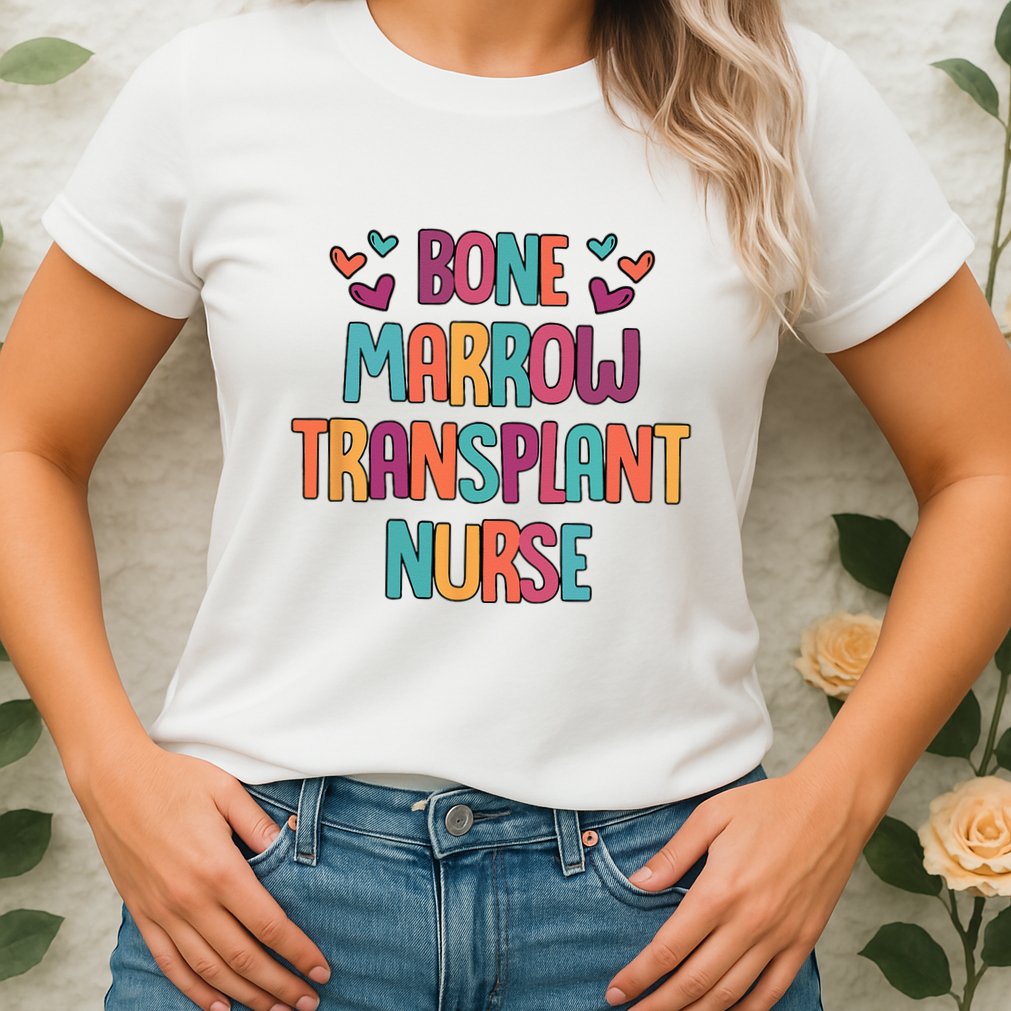 Bone Marrow Transplant Nurse Oncologist Oncology Nurse ONC Womens T-Shirt