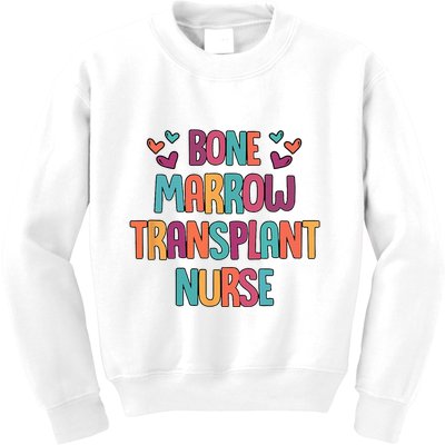 Bone Marrow Transplant Nurse Oncologist Oncology Nurse ONC Kids Sweatshirt