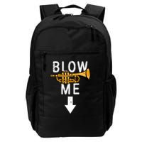 Blow Me Trumpet Funny Gift Backpack