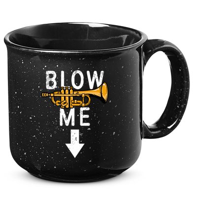 Blow Me Trumpet Funny Gift 15oz Campfire Ceramic Mug