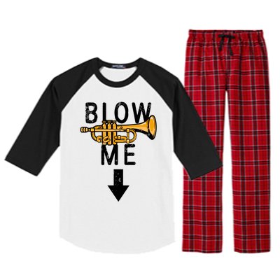 Blow Me Trumpet Funny Gift Raglan Sleeve Pajama Set