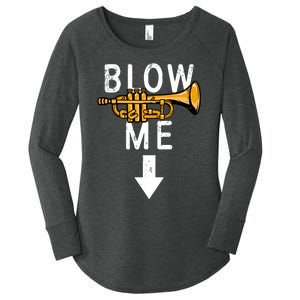 Blow Me Trumpet Funny Gift Women's Perfect Tri Tunic Long Sleeve Shirt