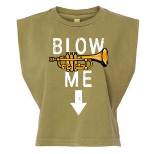 Blow Me Trumpet Funny Gift Garment-Dyed Women's Muscle Tee