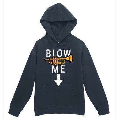 Blow Me Trumpet Funny Gift Urban Pullover Hoodie