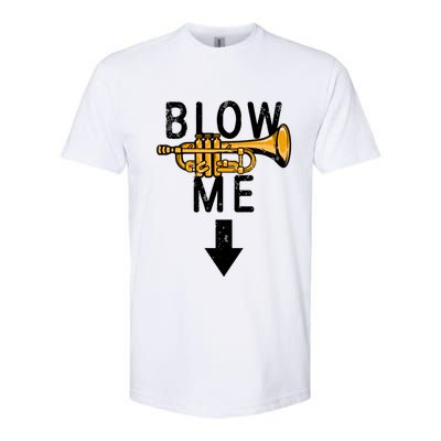 Blow Me Trumpet Funny Gift Softstyle® CVC T-Shirt