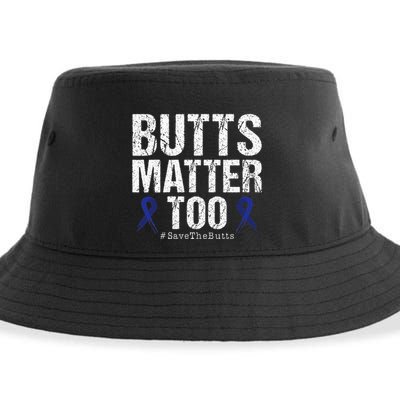 Butts Matter Too Save The Butts Colon Cancer Awareness Sustainable Bucket Hat