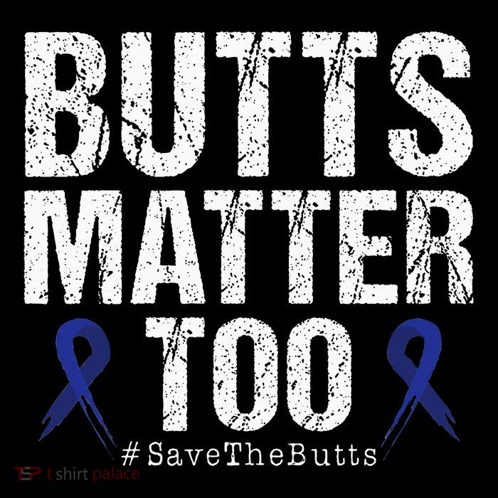 Butts Matter Too Save The Butts Colon Cancer Awareness Bucket Hat