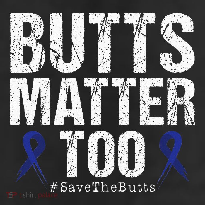 Butts Matter Too Save The Butts Colon Cancer Awareness 25L Jumbo Tote