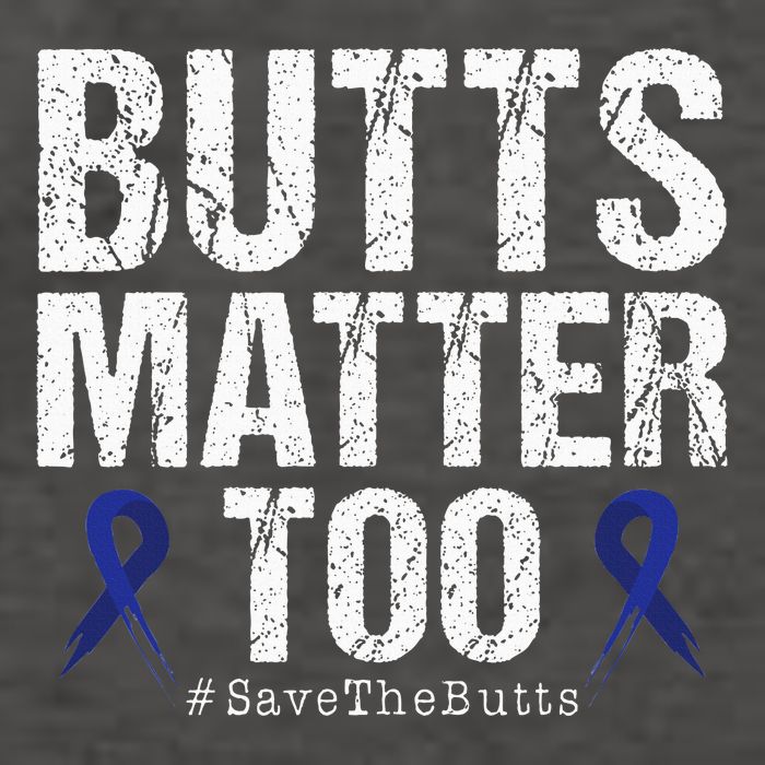 Butts Matter Too Save The Butts Colon Cancer Awareness Vector Backpack