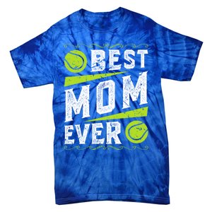 Best Mom Tennis Gift Tie-Dye T-Shirt