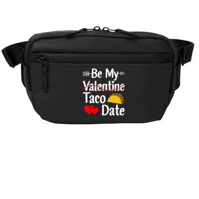 Be My Taco Date Valentine's Day Pun Mexican Food Gift Crossbody Pack