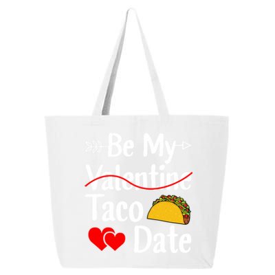 Be My Taco Date Valentine's Day Pun Mexican Food Gift 25L Jumbo Tote