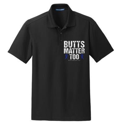 Butts Matter Too Save The Butts Colon Cancer Awareness Dry Zone Grid Polo