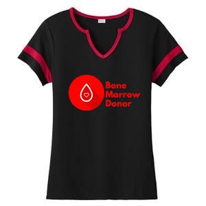 Bone Marrow Transplant Donor Ladies Halftime Notch Neck Tee