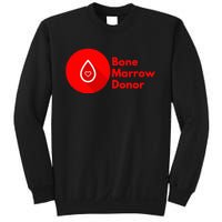 Bone Marrow Transplant Donor Sweatshirt