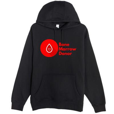 Bone Marrow Transplant Donor Premium Pullover Hoodie