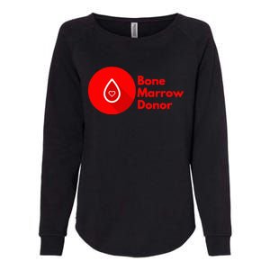 Bone Marrow Transplant Donor Womens California Wash Sweatshirt