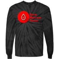 Bone Marrow Transplant Donor Tie-Dye Long Sleeve Shirt