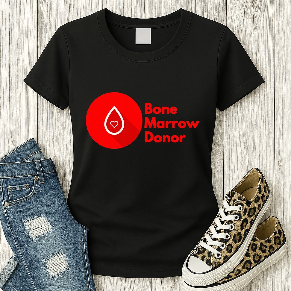 Bone Marrow Transplant Donor Womens T-Shirt