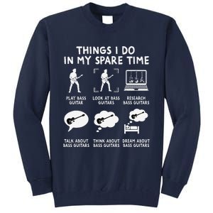 Bassist Music Teacher For Guitar Player Musician Tall Sweatshirt