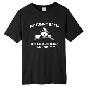 Bear My Tummy Hurts But IM Being Really Brave About It Tall Fusion ChromaSoft Performance T-Shirt